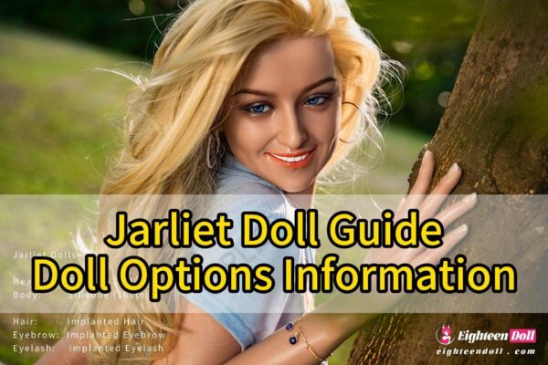 Guide des poupées Jarliet : informations sur les options des poupées-EN